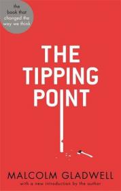 The Tipping Point：How Little Things Can Make a Big Difference