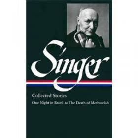 The Collected Stories of Isaac Bashevis Singer：A Library of America Collector's Edition Boxed Set