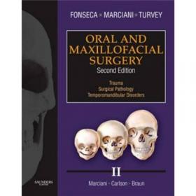 Oral and Maxillofacial Surgery 口腔颌面外科学,第1卷