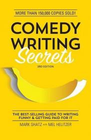 Comedy Writing Secrets：How to Think Funny, Write Funny, Act Funny and Get Paid for it