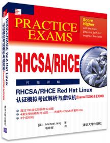 RHCSA/RHCE Red Hat Linux Certification Study Guide (Exams EX200 & EX300), 6th Edition