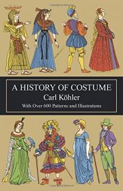 What People Wore: 1,800 Illustrations from Ancient Times to the Early Twentieth Century