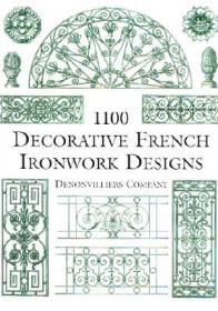 Ornamental Ironwork: Over 670 Illustrations