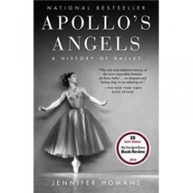 Apollo's Angels：A History of Ballet