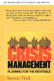 Crisis Communications: The Definitive Guide to Managing the Message