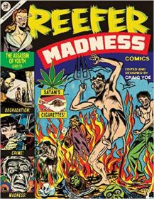 Reefer Madness: ... and Other Tales from the American Underground