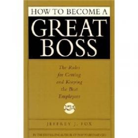 How to Become CEO：The Rules for Rising to the Top of Any Organization