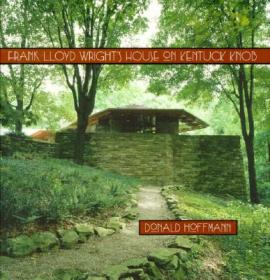 Frank Lloyd Wright's Dana House: The Illustrated Story of an Architectural Masterpiece