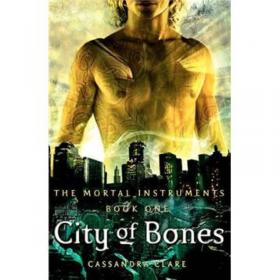 The Mortal Instruments: City of Bones; City of Ashes; City of Glass  圣杯神器套装，1-3