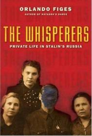 The Whisperers：Private Life in Stalin's Russia