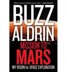 Mission to Mars  My Vision for Space Exploration