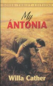 My Antonia[Bantam经典系列：我的安东尼娅]