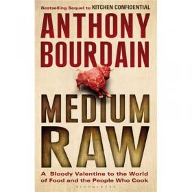 Medium Raw：A Bloody Valentine to the World of Food and the People Who Cook