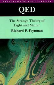 QED - The Strange Theory of Light and Matter