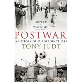 Postwar: A History of Europe Since 1945