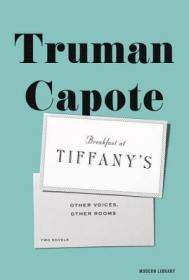 Breakfast at Tiffany's：WITH House of Flowers (Penguin Modern Classics)