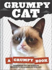 The Grumpy Guide to Life  Observations from Grumpy Cat