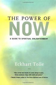 The Power of Now：A Guide to Spiritual Enlightenment