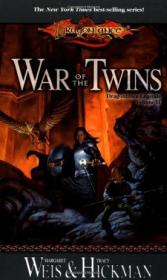 Dragonlance Legends Trilogy：Time of the Twins, War of the Twins, and Test of the Twins
