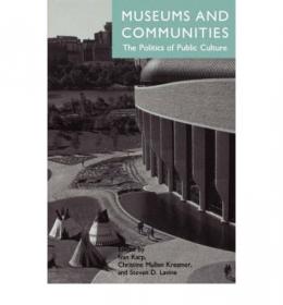 Museums in Motion：An Introduction to the History and Functions of Museums