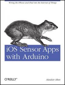 Basic Sensors in iOS：Programming the Accelerometer, Gyroscope, and More