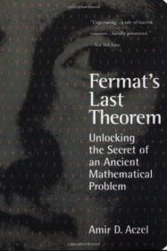 Fermat's Last Theorem：Unlocking the Secret of an Ancient Mathematical Problem