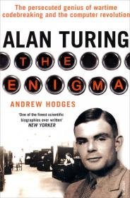Alan Turing: The Enigma: The Book That Inspired the Film