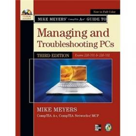 Mike Meyers' CompTIA A+ Guide to Managing and Troubleshooting PCs, 4th Edition