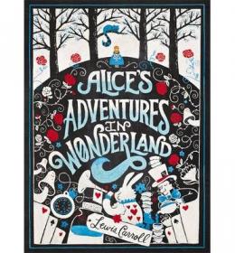 Alice's Adventures in Wonderland  爱丽丝漫游奇境记 英文原版