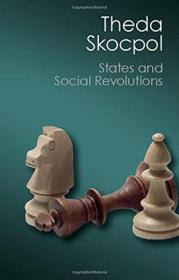 States and Social Revolutions：A Comparative Analysis of France, Russia and China