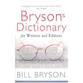 Bryson's Dictionary of Troublesome Words：A Writer's Guide to Getting It Right