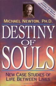 Journey of Souls：Case Studies of Life Between Lives