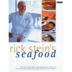 Rick Stein's Complete Seafood  A Step-by-Step Re