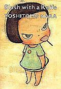 Nobody Knows：Yoshitomo Nara Drawings
