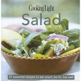 Cooking Light Big Book of Salads: Starters, Sides and Easy Weeknight Dinners