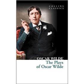 The Complete Works of Oscar Wilde (Collins Classics) 奥斯卡·王尔德全集