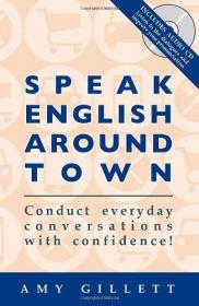 Speak Business English Like an American：Learn the Idioms & Expressions You Need to Succeed On The Job!
