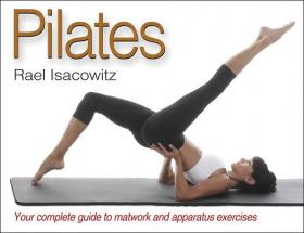 Pilates Matwork Props Workbook: Illustrated Step-by-step Guide