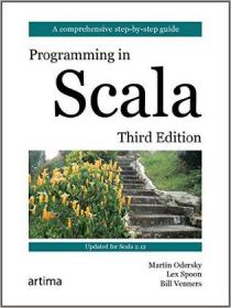 Programming in Scala：A Comprehensive Step-by-step Guide