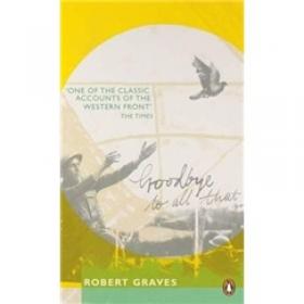 Goodbye to All That (Penguin Modern Classics)