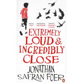 Extremely Loud and Incredibly Close：A Novel
