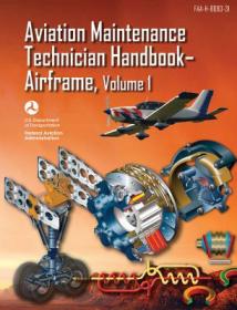 Aviation Maintenance Technician：Airframe Volume 2, Systems: Volume 2: Systems (Aviation Maintenance Technician series)