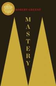 Mastery：The Keys to Success and Long-Term Fulfillment