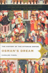 Osman's Dream：The Story of the Ottoman Empire 1300-1923