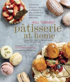 Patisserie  A Masterclass in Classic and Contemp