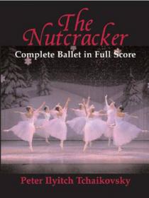 Swan Lake and The Sleeping Beauty: Suites from the Ballets in Full Score 柴可夫斯基《天鹅湖》和《睡美人》：芭蕾组曲全谱