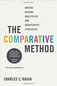 The Comparative Method：Moving Beyond Qualitative and Quantitative Strategies