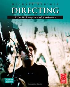 Directing Actors：Creating Memorable Performances for Film & Television