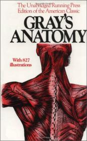 Gray's Anatomy: A Facsimile：The Classic Collector's Edition