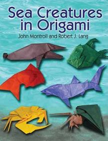 OrigamiGoneWild:MoreThan20OriginalAnimalDesigns